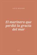 Portada de El marinero que perdió la gracia del mar