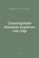 Portada de Construyendo Sistemas Expertos con Lisp