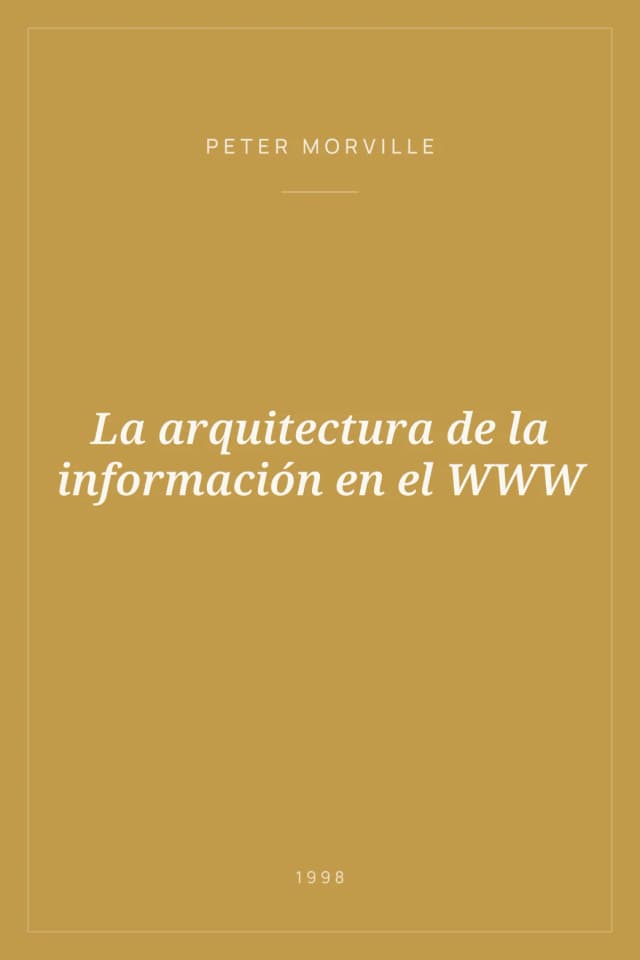 Portada de La arquitectura de la información en el WWW
