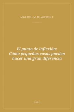 Portada de El punto de inflexión: Cómo pequeñas cosas pueden hacer una gran diferencia