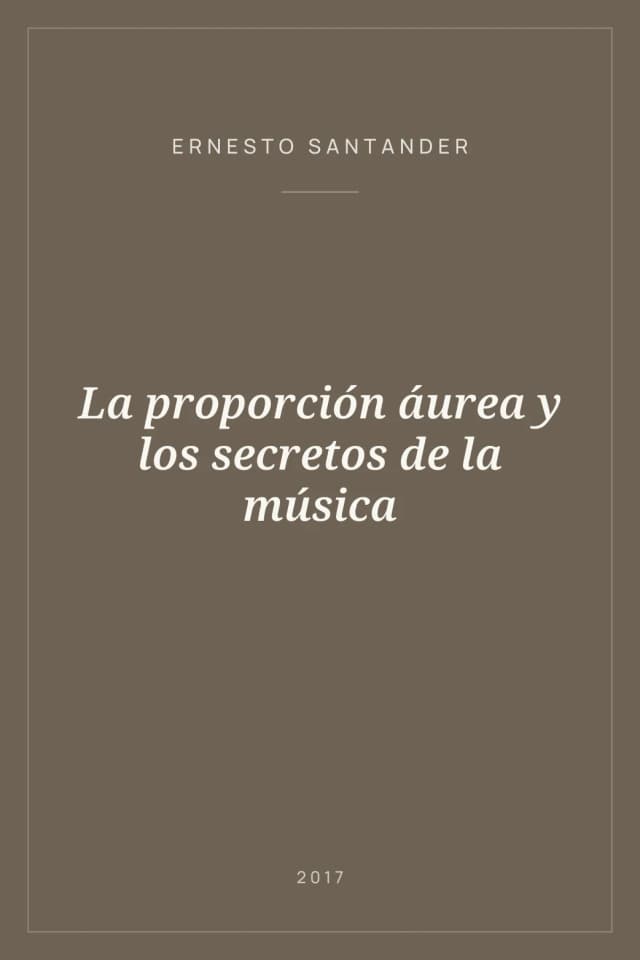 Portada de La proporción áurea y los secretos de la música