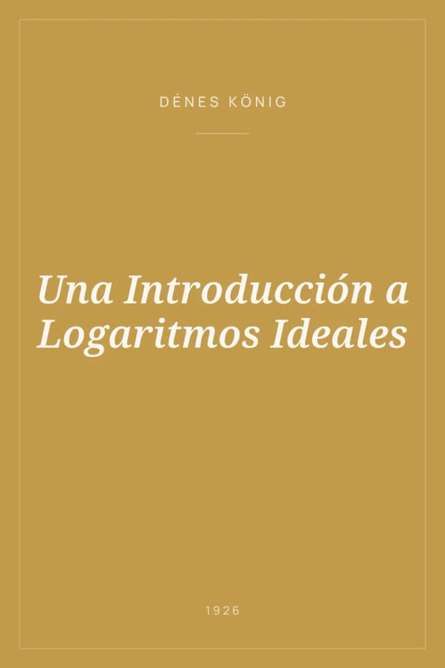 Portada de Una Introducción a Logaritmos Ideales