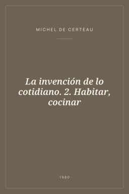 Portada de La invención de lo cotidiano. 2. Habitar, cocinar