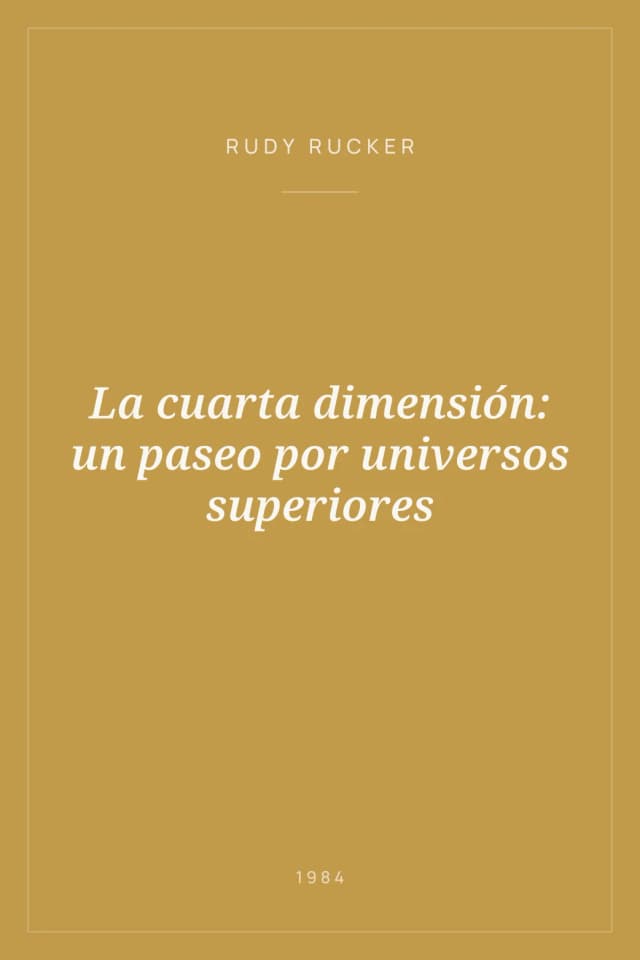 Portada de La cuarta dimensión: un paseo por universos superiores