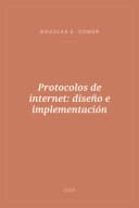 Portada de Protocolos de internet: diseño e implementación