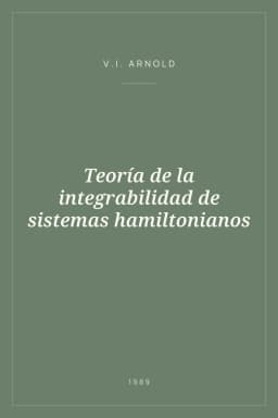 Portada de Teoría de la integrabilidad de sistemas hamiltonianos