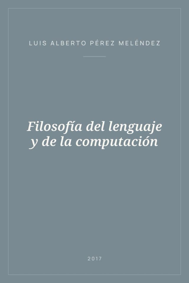Portada de Filosofía del lenguaje y de la computación