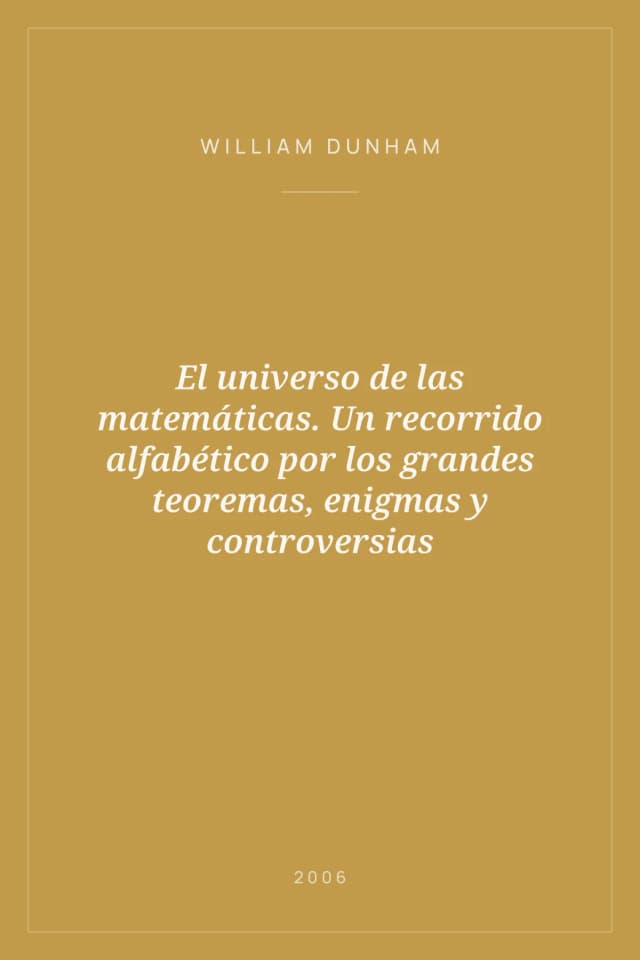 Portada de El universo de las matemáticas. Un recorrido alfabético por los grandes teoremas, enigmas y controversias