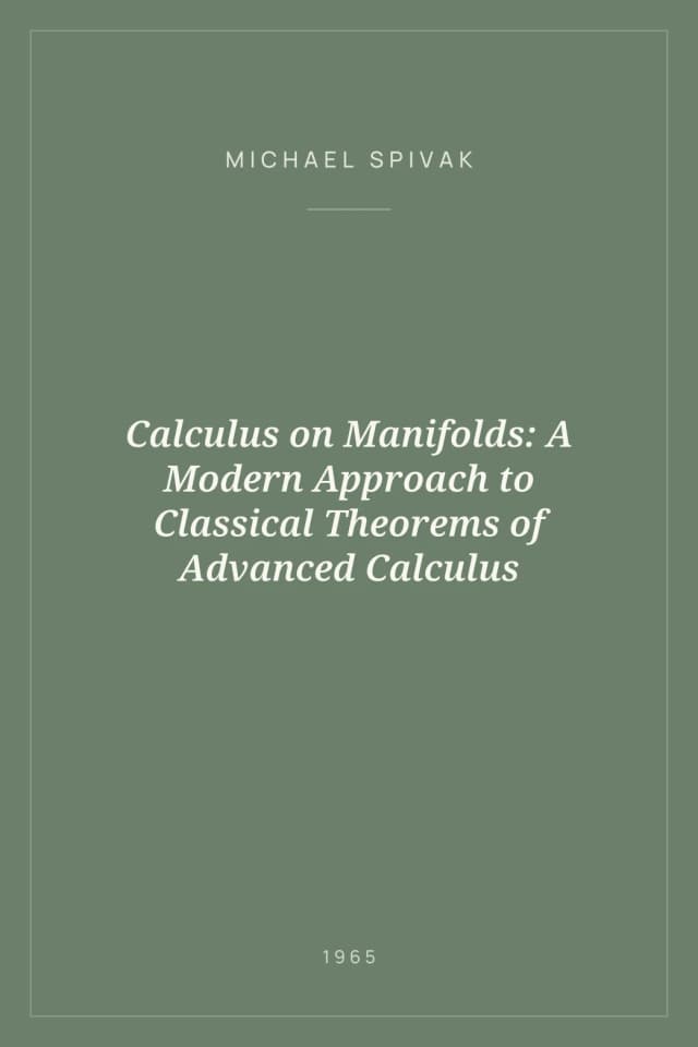 Portada de Calculus on Manifolds: A Modern Approach to Classical Theorems of Advanced Calculus