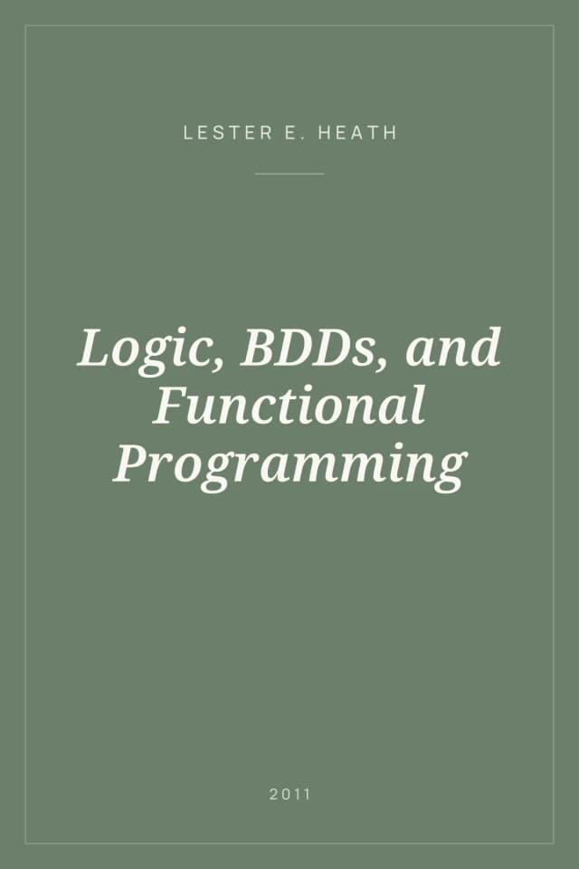 Portada de Logic, BDDs, and Functional Programming