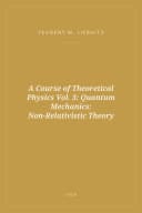 Portada de A Course of Theoretical Physics Vol. 3: Quantum Mechanics: Non-Relativistic Theory
