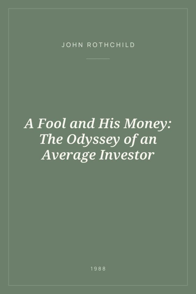 Portada de A Fool and His Money: The Odyssey of an Average Investor