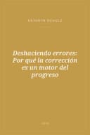 Portada de Deshaciendo errores: Por qué la corrección es un motor del progreso