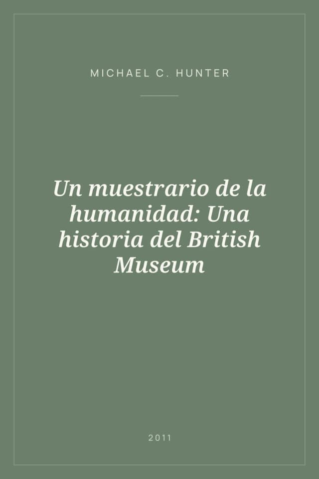 Portada de Un muestrario de la humanidad: Una historia del British Museum