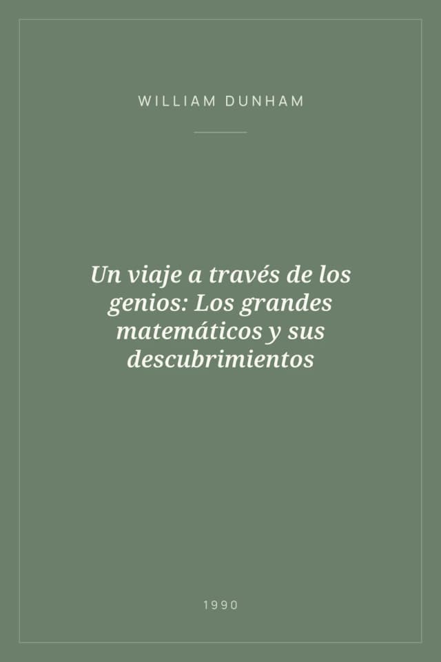Portada de Un viaje a través de los genios: Los grandes matemáticos y sus descubrimientos