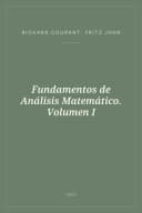 Portada de Fundamentos de Análisis Matemático. Volumen I
