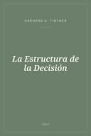 Portada de La Estructura de la Decisión