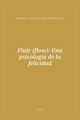 Portada de Fluir (flow): Una psicología de la felicidad