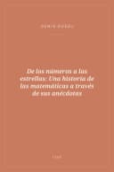 Portada de De los números a las estrellas: Una historia de las matemáticas a través de sus anécdotas