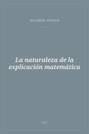 Portada de La naturaleza de la explicación matemática