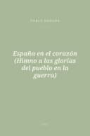 Portada de España en el corazón (Himno a las glorias del pueblo en la guerra)