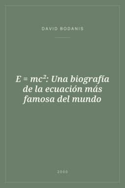 Portada de E = mc²: Una biografía de la ecuación más famosa del mundo