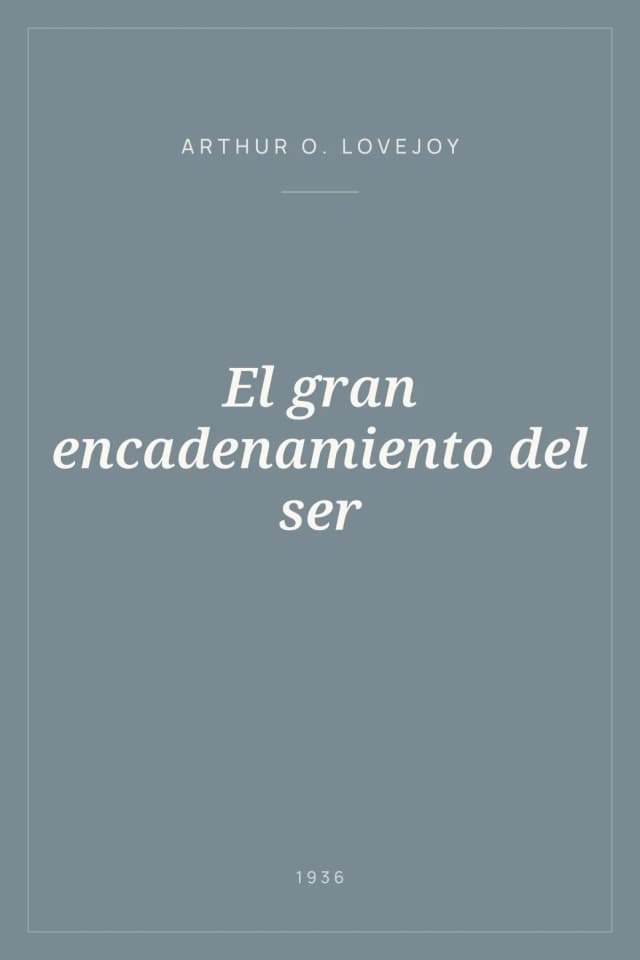 Portada de El gran encadenamiento del ser