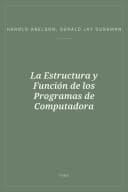 Portada de La Estructura y Función de los Programas de Computadora