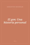 Portada de El gen: Una historia personal