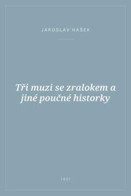 Portada de Tři muzi se zralokem a jiné poučné historky