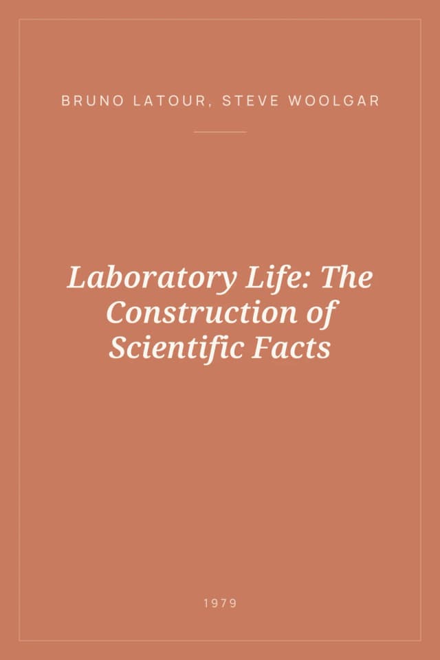 Portada de Laboratory Life: The Construction of Scientific Facts