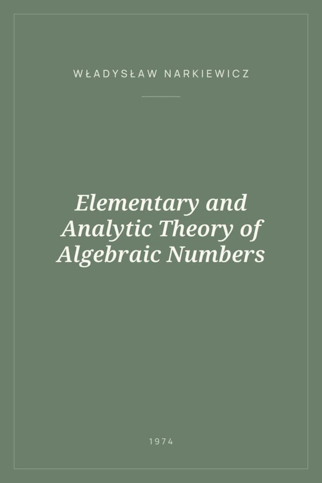 Portada de Elementary and Analytic Theory of Algebraic Numbers