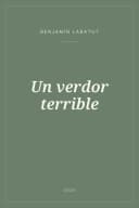 Portada de Un verdor terrible