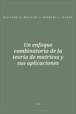 Portada de Un enfoque combinatorio de la teoría de matrices y sus aplicaciones