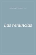 Portada de Las renuncias