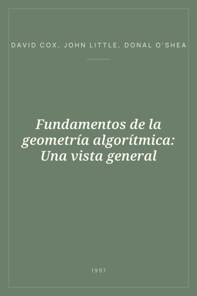 Portada de Fundamentos de la geometría algorítmica: Una vista general