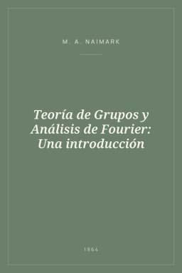 Portada de Teoría de Grupos y Análisis de Fourier: Una introducción