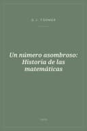 Portada de Un número asombroso: Historia de las matemáticas