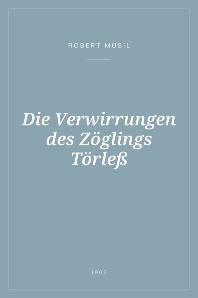 Portada de Die Verwirrungen des Zöglings Törleß
