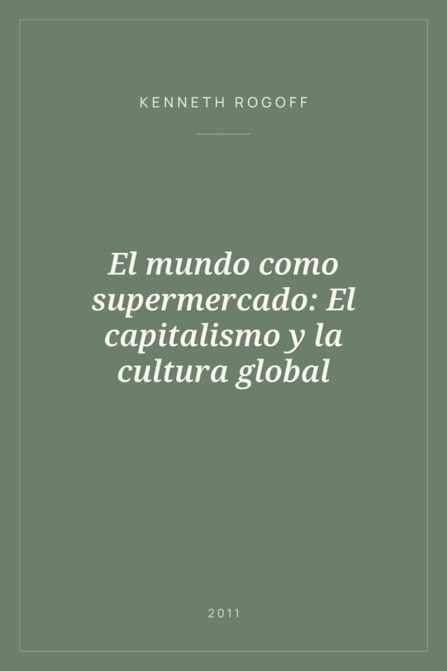 Portada de El mundo como supermercado: El capitalismo y la cultura global