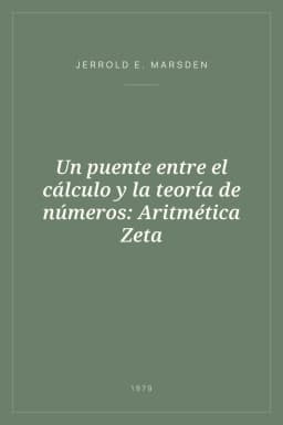 Portada de Un puente entre el cálculo y la teoría de números: Aritmética Zeta