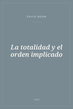 Portada de La totalidad y el orden implicado