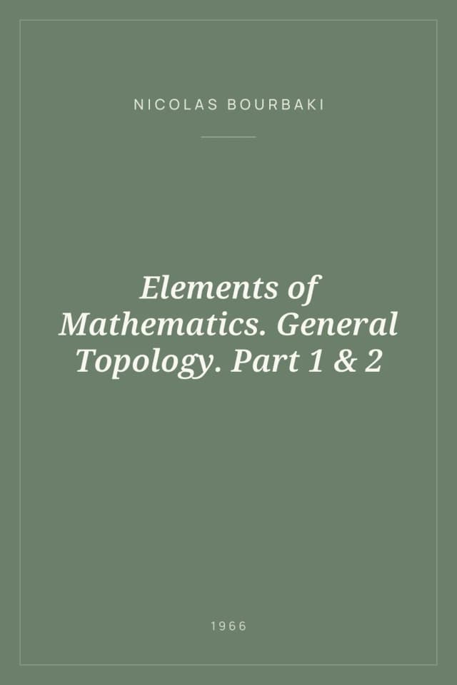 Portada de Elements of Mathematics. General Topology. Part 1 & 2