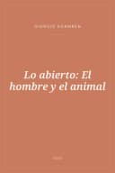 Portada de Lo abierto: El hombre y el animal