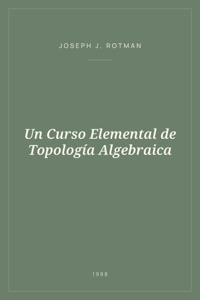 Portada de Un Curso Elemental de Topología Algebraica