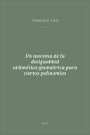 Portada de Un teorema de la desigualdad aritmética-geométrica para ciertos polinomios