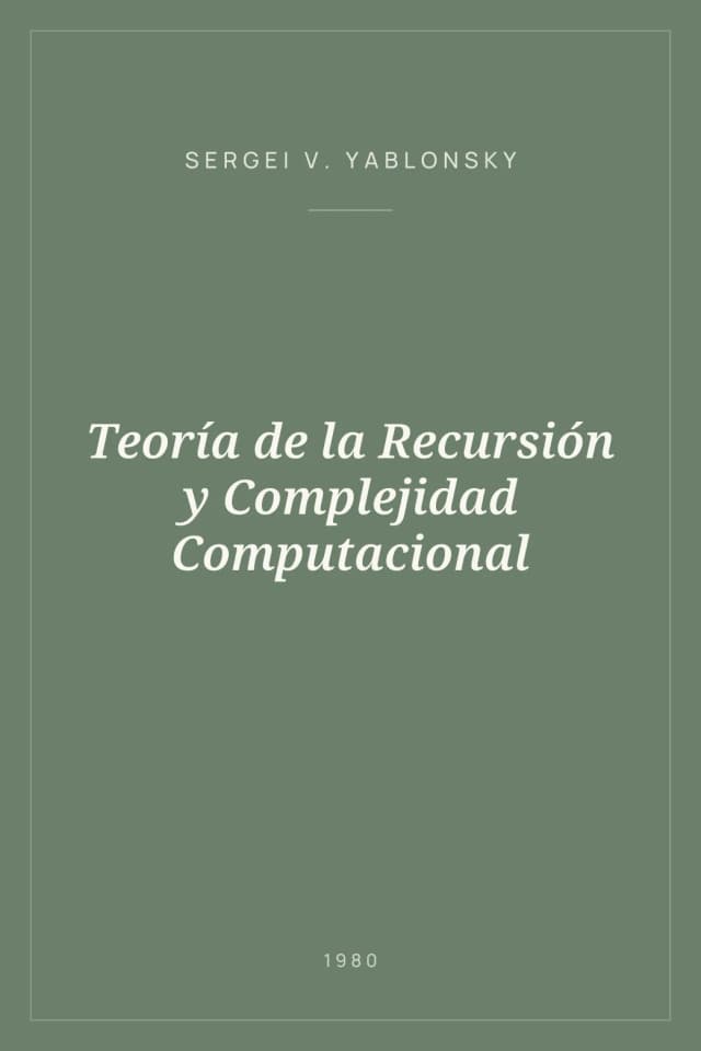 Portada de Teoría de la Recursión y Complejidad Computacional