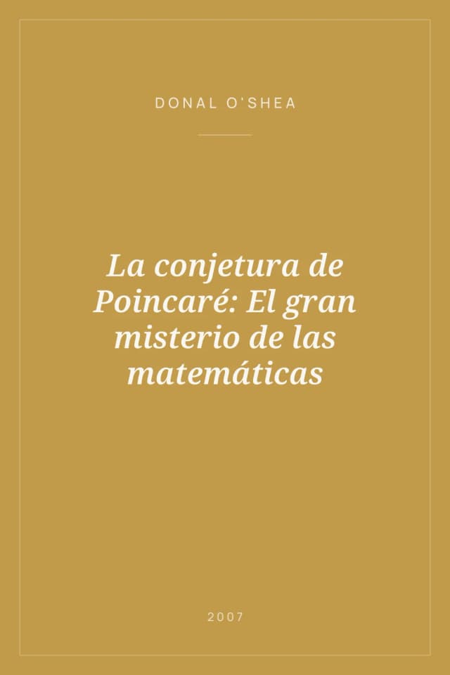Portada de La conjetura de Poincaré: El gran misterio de las matemáticas