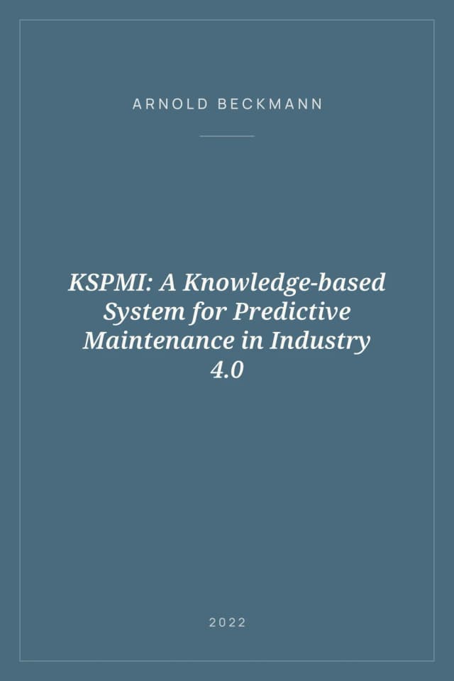 Portada de KSPMI: A Knowledge-based System for Predictive Maintenance in Industry 4.0