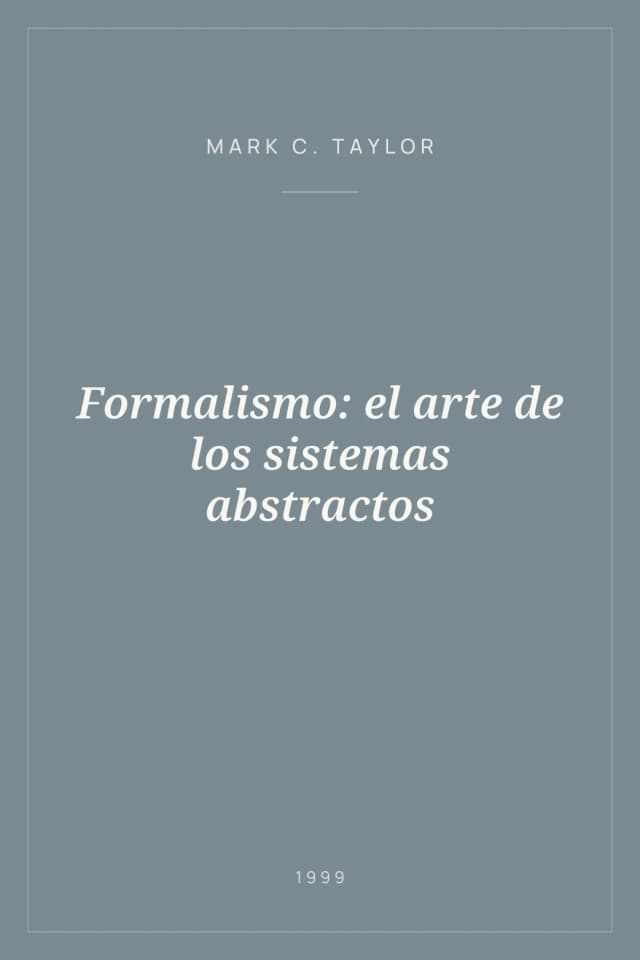 Portada de Formalismo: el arte de los sistemas abstractos
